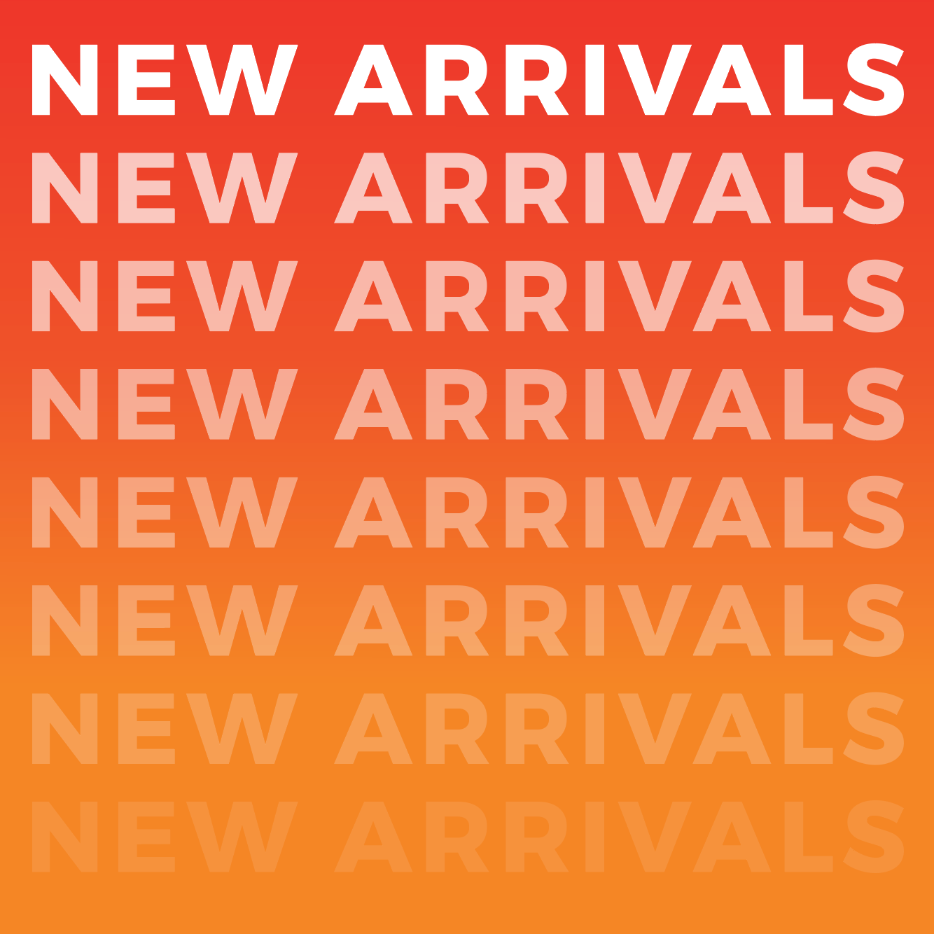 New Arrivals